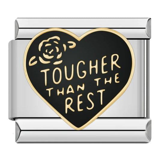 Tougher Than The Rest Charm