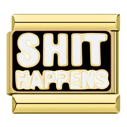 Shit Happens Charm