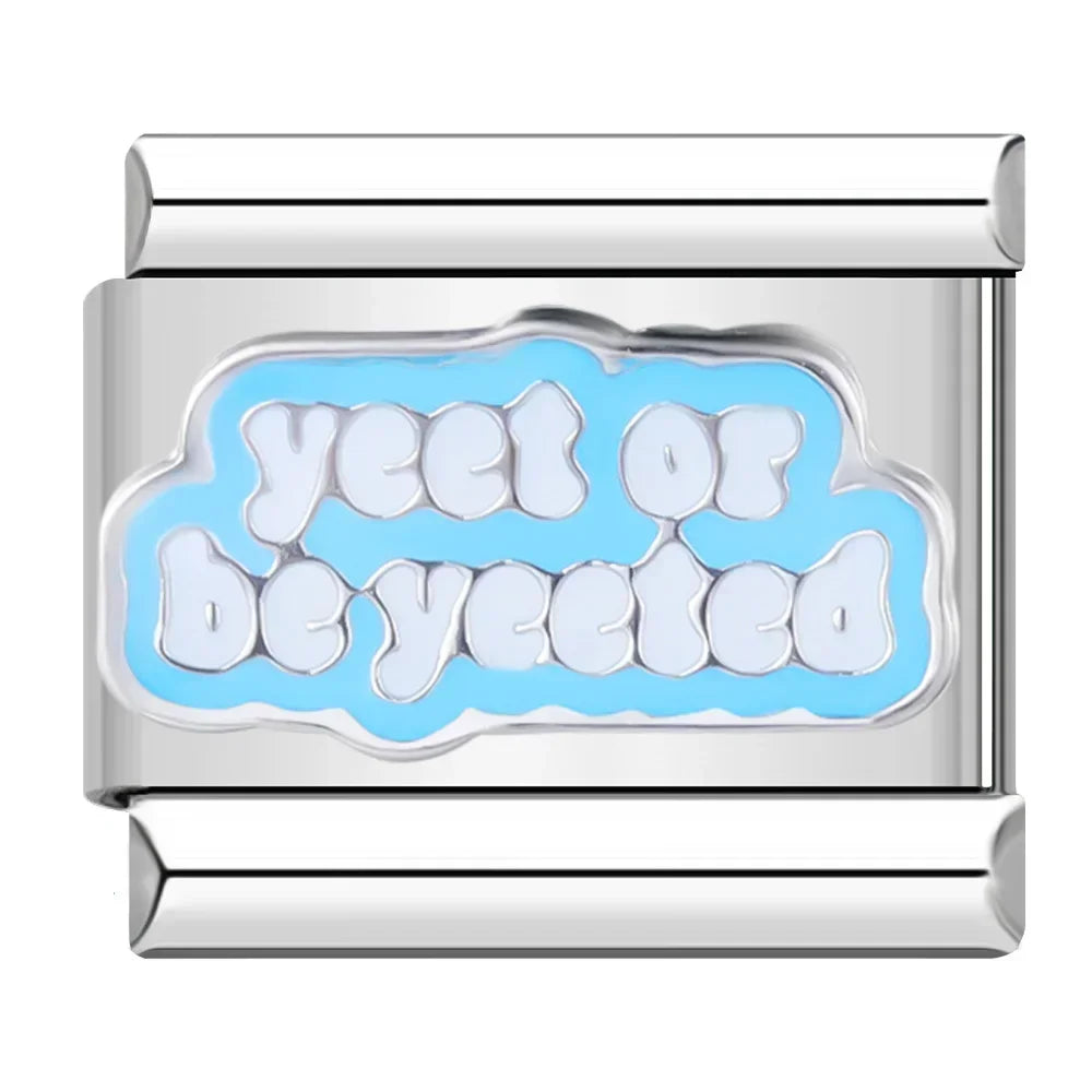 Yeet or Be Yeeted Charm