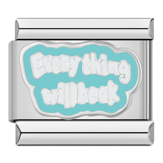 Everything Will Be Ok Charm